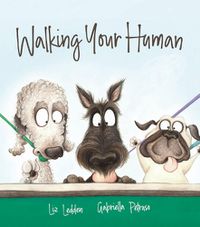 Cover image for Walking Your Human: (Big Book Edition)