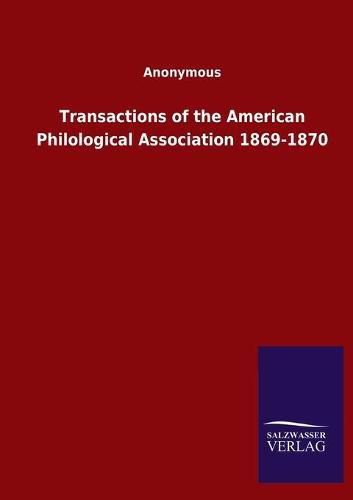 Cover image for Transactions of the American Philological Association 1869-1870