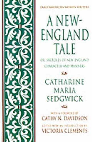 Cover image for A New-England Tale: Or, Sketches of New-England Character and Manners