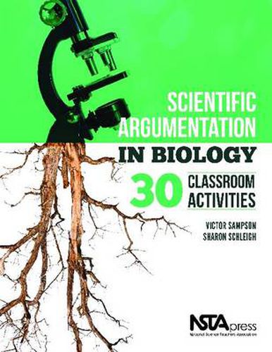 Cover image for Scientific Argumentation in Biology: 30 Classroom Activities