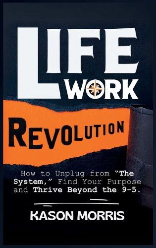 Cover image for Life Work Revolution