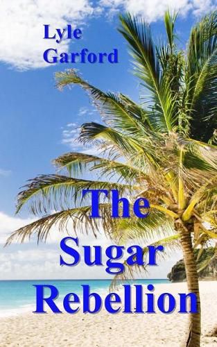 Cover image for The Sugar Rebellion