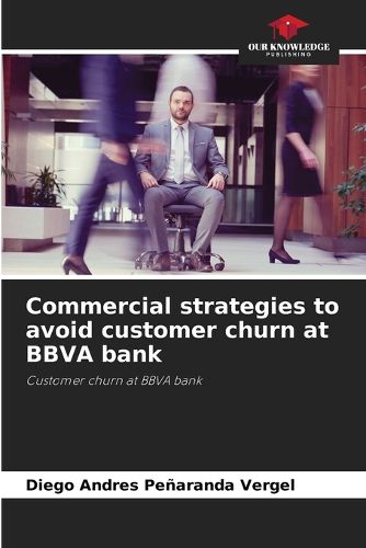 Cover image for Commercial strategies to avoid customer churn at BBVA bank