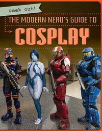 Cover image for The Modern Nerd's Guide to Cosplay