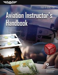 Cover image for Aviation Instructor's Handbook: Faa-H-8083-9b