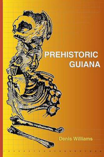 Cover image for Prehistoric Guiana