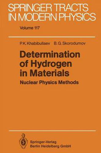 Cover image for Determination of Hydrogen in Materials: Nuclear Physics Methods