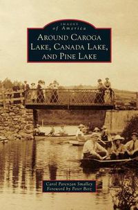 Cover image for Around Caroga Lake, Canada Lake, and Pine Lake