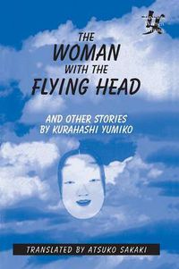 Cover image for The Woman with the Flying Head