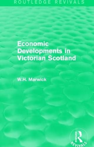 Cover image for Economic Developments in Victorian Scotland