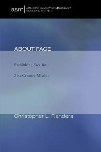 Cover image for About Face: Rethinking Face for 21st Century Mission