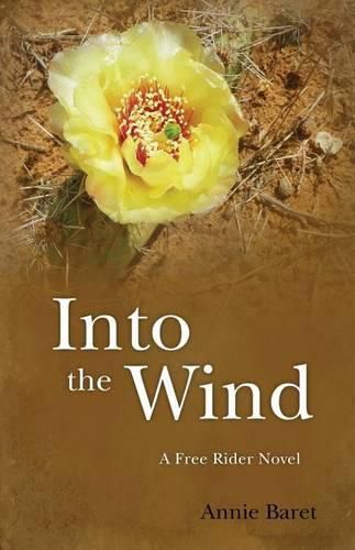 Cover image for Into the Wind: A Free Rider Novel