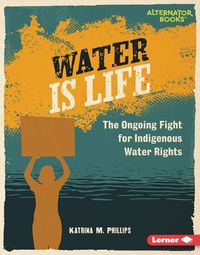 Cover image for Water Is Life