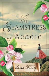 Cover image for The Seamstress of Acadie