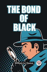 Cover image for The Bond of Black (Edition2023)