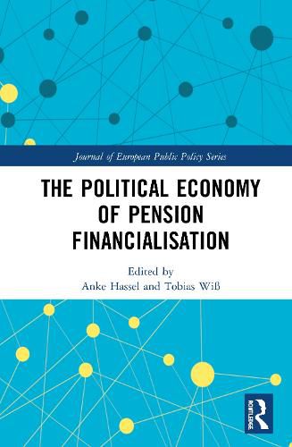 Cover image for The Political Economy of Pension Financialisation