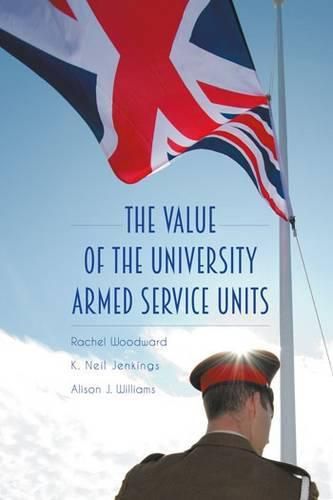 The Value of the University Armed Service Units