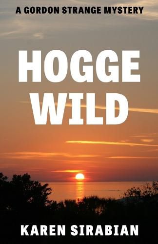 Cover image for Hogge Wild: A Gordon Strange Mystery