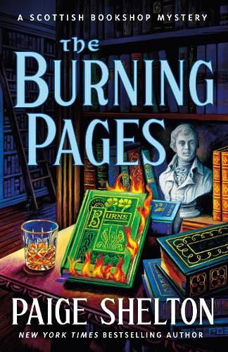 The Burning Pages: A Scottish Bookshop Mystery