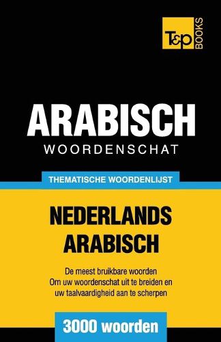 Cover image for Thematische woordenschat Nederlands-Arabisch - 3000 woorden