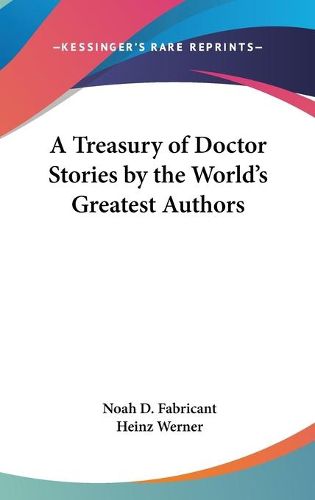 Cover image for A Treasury of Doctor Stories by the World's Greatest Authors