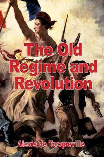Cover image for The Old Regime and the Revolution