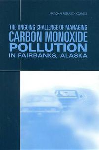 Cover image for The Ongoing Challenge of Managing Carbon Monoxide Pollution in Fairbanks, Alaska