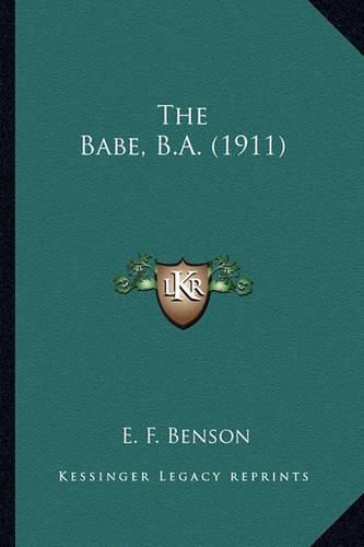 Cover image for The Babe, B.A. (1911) the Babe, B.A. (1911)