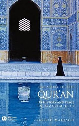 Cover image for The Story of the Qur'an: Its History and Place in Muslim Life