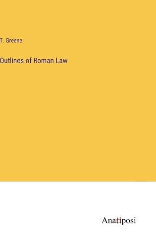 Cover image for Outlines of Roman Law