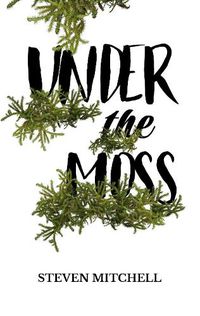 Cover image for Under the Moss