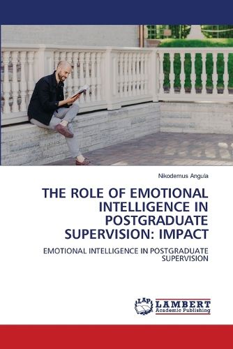 Cover image for The Role of Emotional Intelligence in Postgraduate Supervision