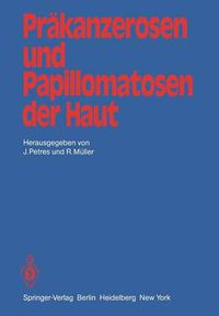 Cover image for Prakanzerosen und Papillomatosen der Haut