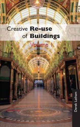 Cover image for Creative Reuse of Buildings: Volume One