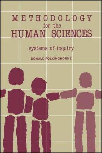 Cover image for Methodology for the Human Sciences: Systems of Inquiry