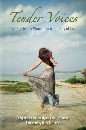 Cover image for Tender Voices: True Stories by Women on a Journey of Love