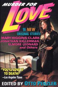 Cover image for Murder for Love: 16 New Original Stories
