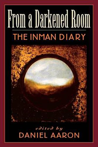 Cover image for From a Darkened Room: The Inman Diary