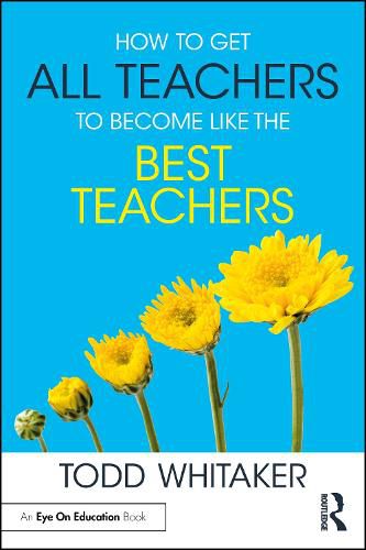 Cover image for How to Get All Teachers to Become Like the Best Teachers