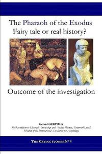 Cover image for The Pharaoh of the Exodus: Fairy Tale or Real History?