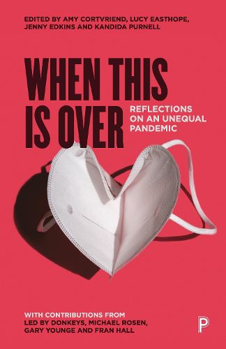 Cover image for When This Is Over: Reflections on an Unequal Pandemic