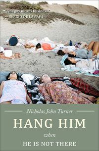 Cover image for Hang Him When He Is Not There