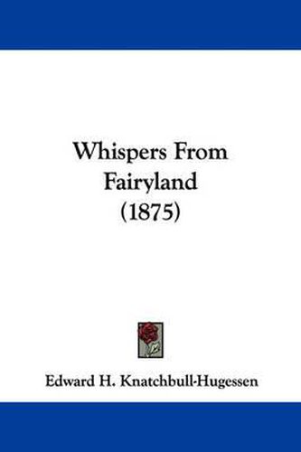 Cover image for Whispers from Fairyland (1875)