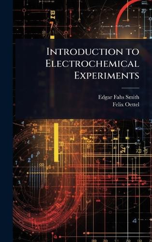 Cover image for Introduction to Electrochemical Experiments