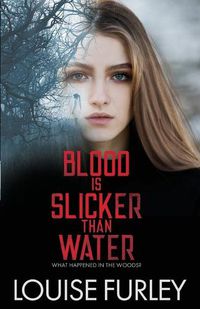 Cover image for Blood is Slicker than Water