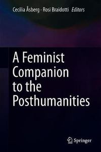 Cover image for A Feminist Companion to the Posthumanities