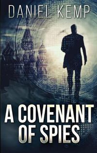 Cover image for A Covenant Of Spies