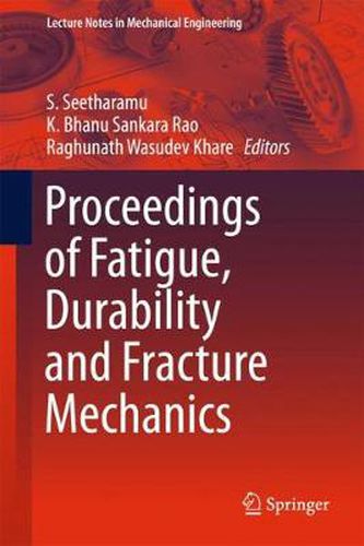 Cover image for Proceedings of Fatigue, Durability and Fracture Mechanics