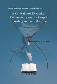 Cover image for A Critical and Exegetical Commentary on the Gospel according to Saint Matthew