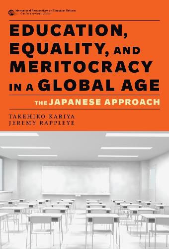 Cover image for Education, Equality, and Meritocracy in a Global Age: The Japanese Approach